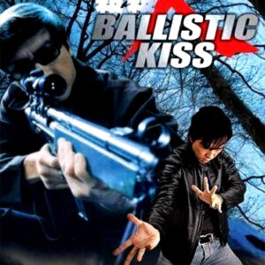 BALLISTIC KISS (1998)