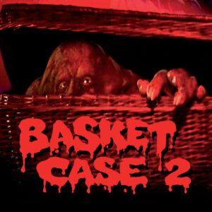 BASKET CASE 2 (1990)