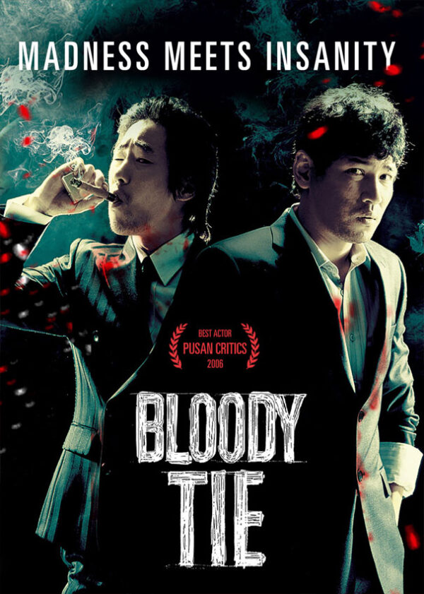 BLOODIE TIES (2006)
