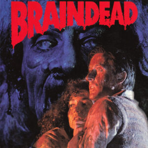 BRAINDEAD (1992)