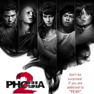 PHOBIA 2 (2009)