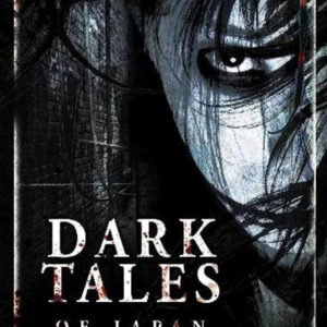DARK TALES OF JAPAN (2005)