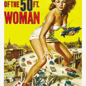THE ATTACK OF THE 50 FEET WOMAN (1958)