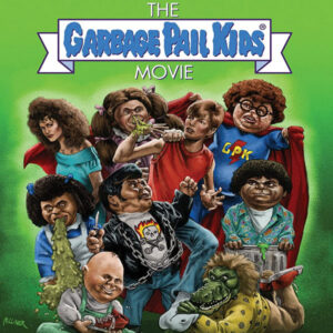 THE GARBAGE PAIL KIDS THE MOVIE (1987)