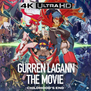 GURREN LAGANN THE MOVIE 1: CHILDHOOD'S END 4K UHD (2008)