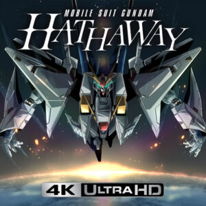 MOBILE SUIT GUNDAM: HATHAWAY’S FLASH 4K UHD (2021)