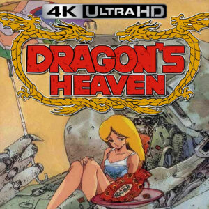 DRAGON'S HEAVEN 4K UHD (1988)
