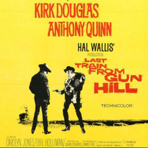 LAST TRAIN TO GUN HILL (1959)