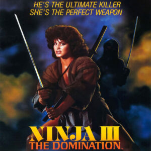 NINJA III: THE DOMINATION (1984)