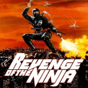 REVENGE OF THE NINJA (1983)
