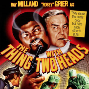 THE THING WITH TWO HEADS (1972)
