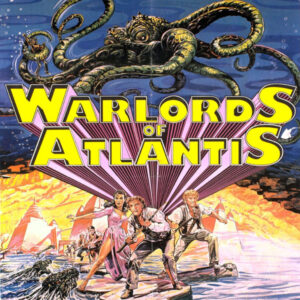 WARLORDS OF ATLANTIS (1978)