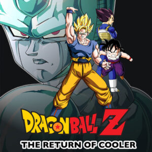 DRAGON BALL Z MOVIE 6: THE RETURN OF COOLER (1992)