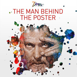 DREW, THE MAN BEHIND THE POSTER (2013)