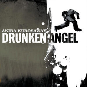 DRUNKEN ANGEL (1948)