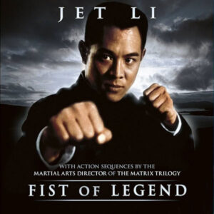 FIST OF LEGEND (1994)