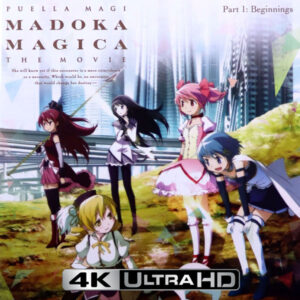 PUELLA MAGI MADOKA MAGICA THE MOVIE PARTE 1: THE BEGINNINGS 4K UHD (2012)