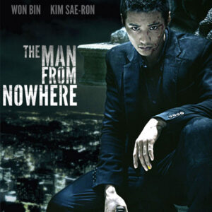 THE MAN FROM NOWHERE (2010)