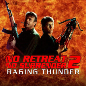 NO RETREAT, NO SURRENDER 2 (1987)