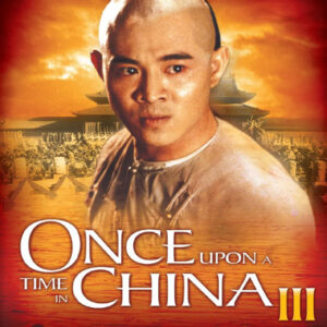 ONCE UPON A TIME IN CHINA 3 (1992)