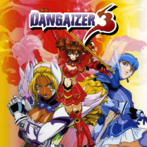 CHOUSHIN HIME DANGAIZER 3 (1999/2001)