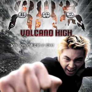VOLCANO HIGH SCHOOL (2001)