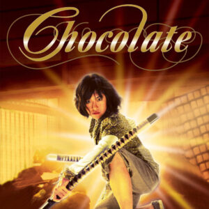 CHOCOLATE (2008)